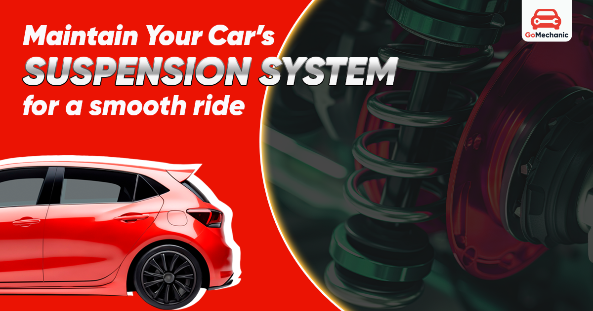 How to Maintain Car Suspension for a Smooth Ride