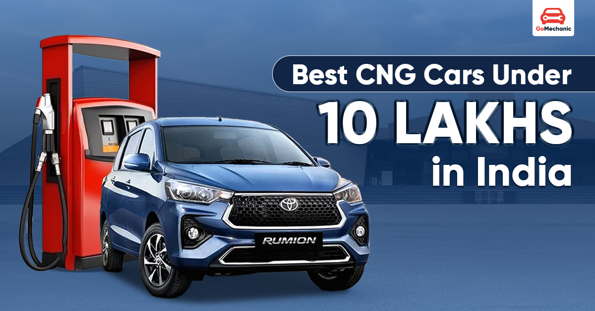 Best CNG Cars Under 10 Lakhs in India