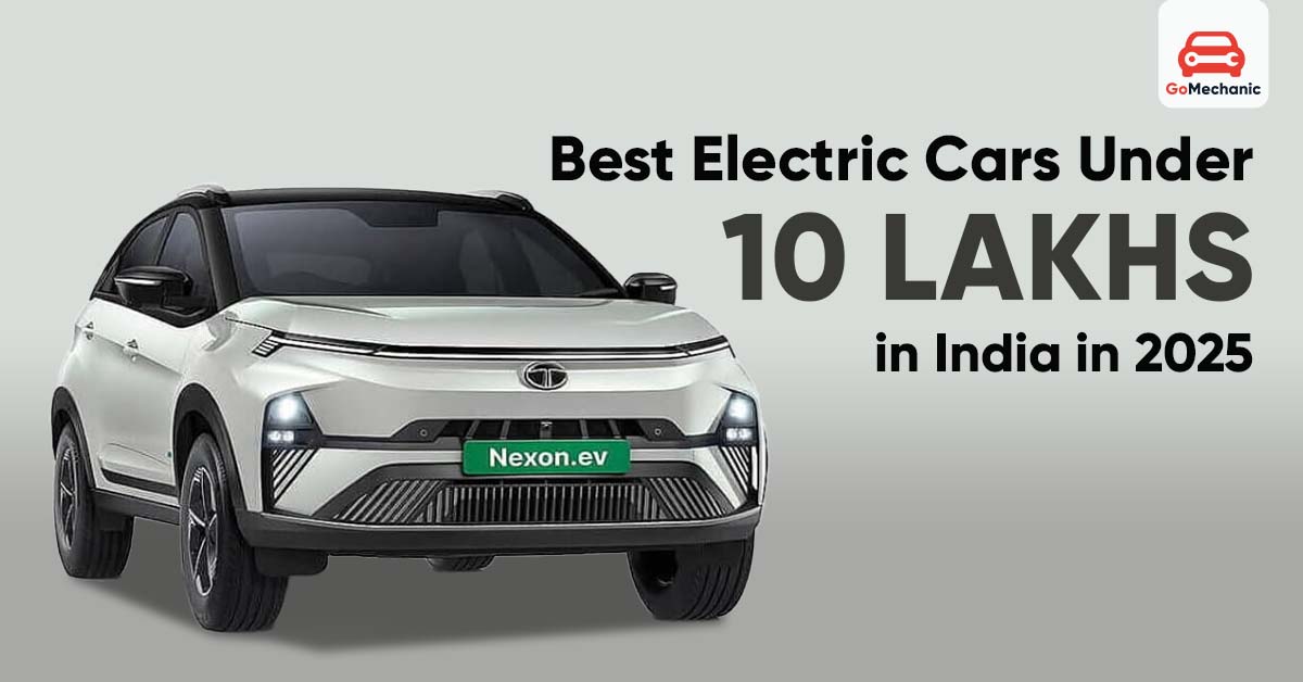 Best Electric Cars Under 10 Lakhs in India 2025