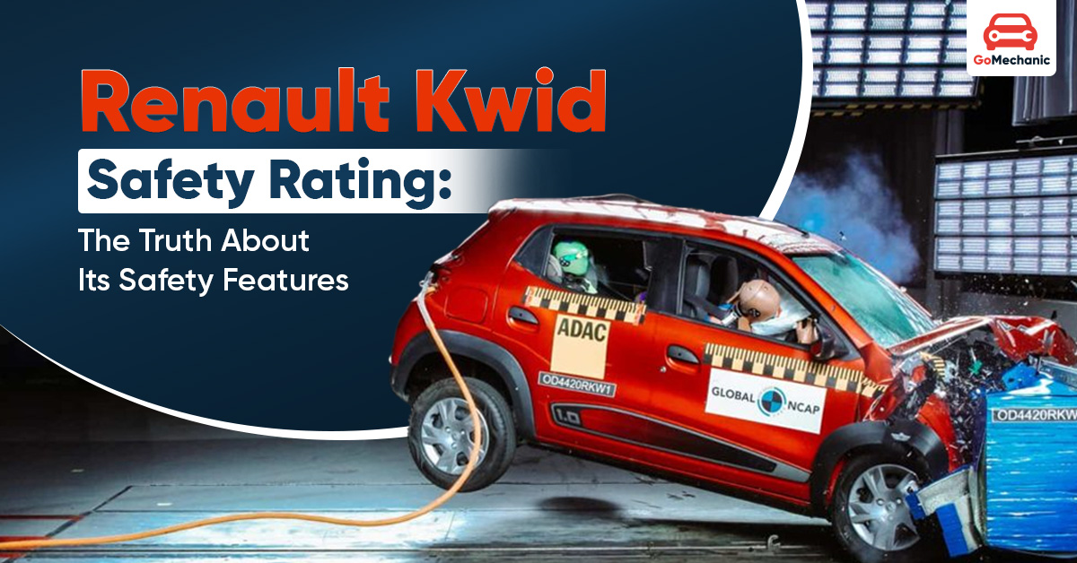 Renault Kwid Safety Rating & Features Explained