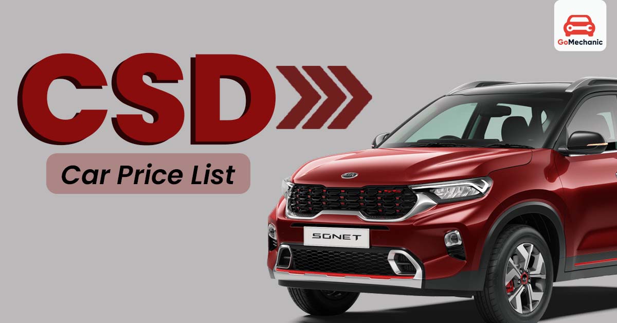 CSD Car Purchase Guide: Benefits, Prices & Eligibility